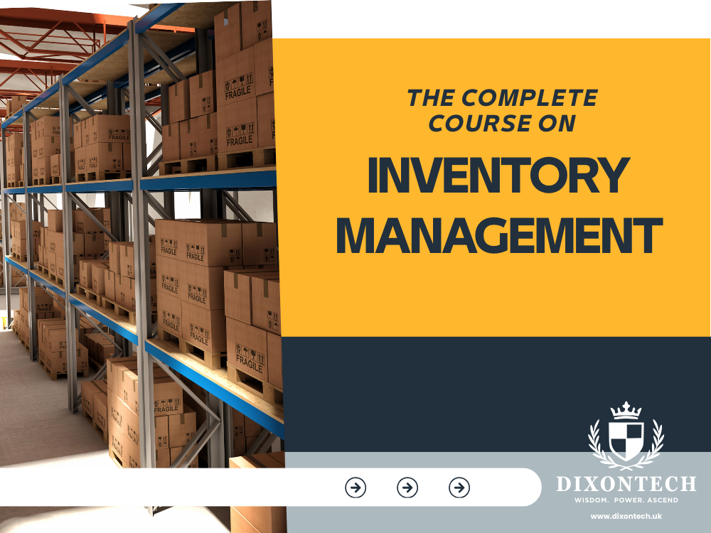 The Complete Course on Inventory Management